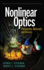 Image for Nonlinear optics: phenomena, materials and devices