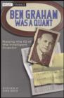 Image for Ben Graham Was a Quant - Raising the IQ of the Intelligent Investor