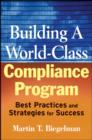 Image for Building a World-Class Compliance Program - Best Practices and Strategies for Success