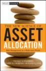 Image for The New Science of Asset Allocation - Risk Management in a Multi-Asset World