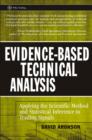 Image for Evidence-Based Technical Analysis - Applying the Scientific Method and Statistical Inference to Trading Signals