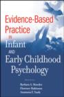 Image for Evidence-Based Practice in Infant and Early Childhood Psychology