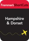 Image for Hampshire and Dorset, England: Frommer&#39;s ShortCuts. : 394