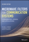 Image for Microwave filters for communication systems  : fundamentals, design and applications