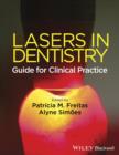 Image for Lasers in dentistry  : guide for clinical practice