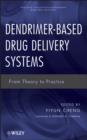 Image for Dendrimer-based drug delivery systems: from theory to practice