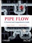Image for Pipe Flow: A Practical and Comprehensive Guide