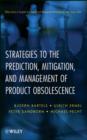 Image for Strategies to the prediction, mitigation and management of product obsolescence
