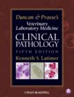 Image for Duncan &amp; Prasse&#39;s veterinary laboratory medicine: clinical pathology