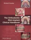 Image for The Orthodontic Mini-implant Clinical Handbook