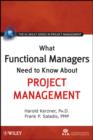 Image for What Functional Managers Need to Know About Project Management : 3