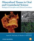 Image for Mineralized Tissues in Oral and Craniofacial Science: Biological Principles and Clinical Correlates