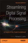 Image for Streamlining Digital Signal Processing : A Tricks of the Trade Guidebook
