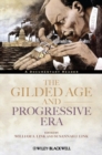 Image for The gilded age and progressive era: a documentary reader