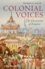 Image for Colonial voices: the discourses of empire