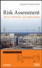 Image for Risk assessment: theory, methods, and applications