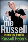 Image for Call Me Russell: Inside the Outside