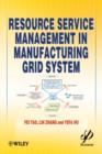 Image for Resource Service Management in Manufacturing Grid System