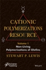 Image for Cationic Polymerizations Guide, Volume 1