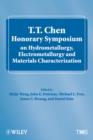 Image for T.T. Chen Honorary Symposium on Hydrometallurgy, Electrometallurgy and Materials Characterization
