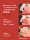 Image for Reconstructive conundrums in dermatologic surgery.: (The nose)