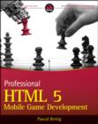 Image for Professional HTML5 Mobile Game Development