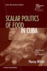 Image for Everyday moral economies  : food, politics and scale in Cuba