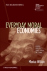 Image for Everyday moral economies: food, politics and scale in Cuba