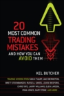 Image for 20 Most Common Trading Mistakes: And How You Can Avoid Them