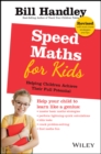 Image for Speed maths for kids: helping children achieve their full potential