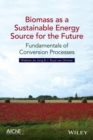 Image for Biomass as a Sustainable Energy Source for the Future