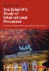 Image for Guide to the Scientific Study of International Processes