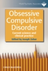 Image for Obsessive-Compulsive Disorder: Current Science and Clinical Practice