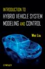 Image for Introduction to hybrid vehicle system modeling &amp; control