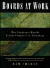 Image for Boards At Work : How Corporate Boards Create Competitive Advantage