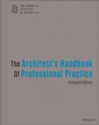 Image for The Architect&#39;s Handbook of Professional Practice