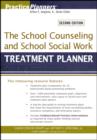 Image for The School Counseling and School Social Work Treatment Planner