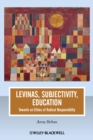 Image for Levinas, Subjectivity, Education
