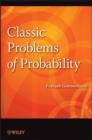 Image for Classic Problems of Probability