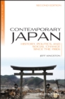 Image for Contemporary Japan: history, politics, and social change since the 1980s