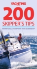 Image for Yachting monthly 200 skipper&#39;s tips: instant skills to improve your seamanship