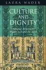 Image for Culture and dignity: dialogues between the Middle East and the West