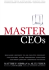 Image for Master CEOs: Insights from Australia&#39;s Leading CEOs