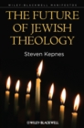 Image for The future of Jewish theology
