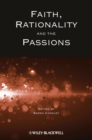Image for Faith, rationality, and the passions