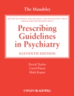 Image for The Maudsley Prescribing Guidelines in Psychiatry
