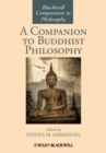 Image for A companion to Buddhist philosophy