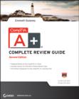 Image for CompTIA A+ complete review guide (exams 220-801/220-802)