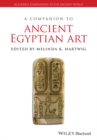 Image for A companion to ancient Egyptian art
