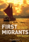 Image for First migrants: ancient migration in global perspective